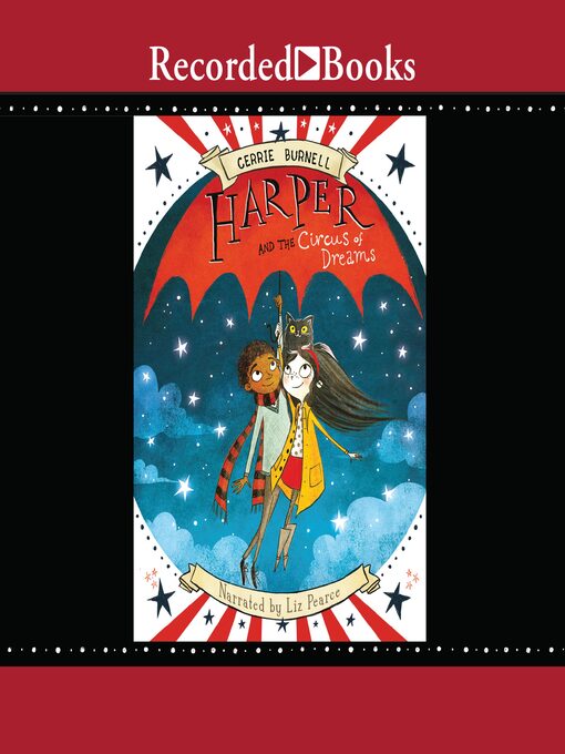 Title details for Harper and the Circus of Dreams by Cerrie Burnell - Available
